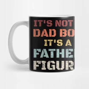 Mens Retro Its Not A Dad Bod Its A Father Figure Fathers Day Gift T shirt Mug